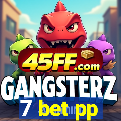 7 bet pp